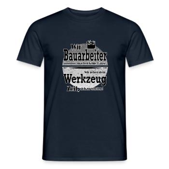 Sprüche Arbeit Beruf Bauarbeiter Job - Männer T-Shirt - Navy - Vorne - AI Model Male 178 light (178cm)