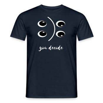 You decide - Men's T-Shirt - navy - Front - AI Model Male 178 light (178cm)