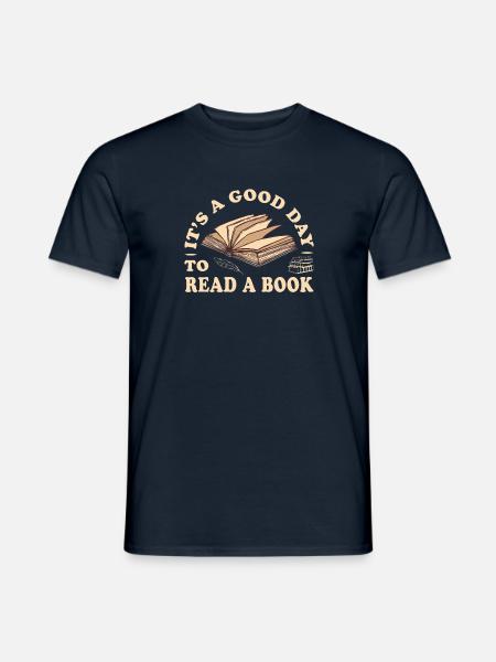 It s a good day to read a book - Männer T-Shirt - Navy
