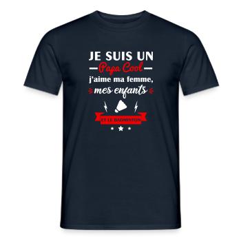 Papa cool j'aime ma femme, mes enfants, badminton - T-shirt homme - marine - Devant - AI Model Male 178 light (178cm)