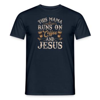 Diese Mutter braucht Kaffee und Jesus Christus - Männer T-Shirt - Navy - Vorne - AI Model Male 178 light (178cm)