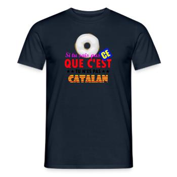 Si tu ne sais pas ce que c'est tu n'es pas catalan - T-shirt homme - marine - Devant - AI Model Male 178 light (178cm)