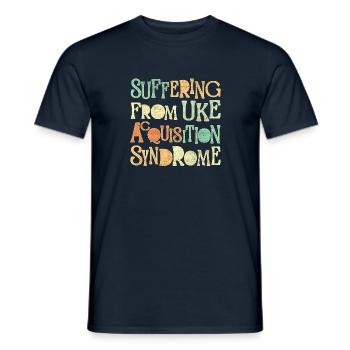 Suffering from Uke Acquisition Syndrome - Men's T-Shirt - navy - Front - AI Model Male 178 light (178cm)