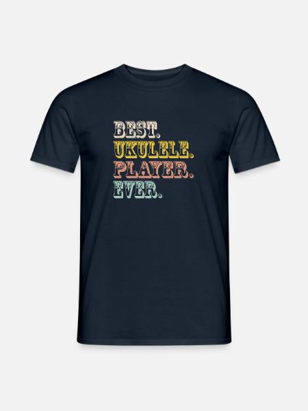 Best. Ukulele. Player. Ever. - Men's T-Shirt - navy