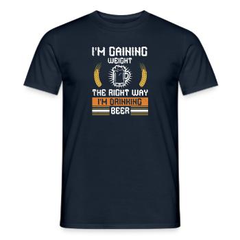 I'm gaining weight the right way I'm drinking beer - Men's T-Shirt - navy - Front - AI Model Male 178 light (178cm)