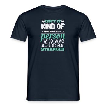 Ist es nicht irgendwie erstaunlich, wie eine Person, die - Männer T-Shirt - Navy - Vorne - AI Model Male 178 light (178cm)