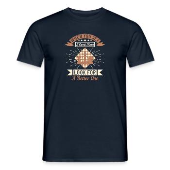 Wenn Sie einen guten Zug sehen, suchen Sie nach einem besseren - Männer T-Shirt - Navy - Vorne - AI Model Male 178 light (178cm)