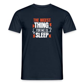 The nicest thing for me is sleep - Men's T-Shirt - navy - Front - AI Model Male 178 light (178cm)