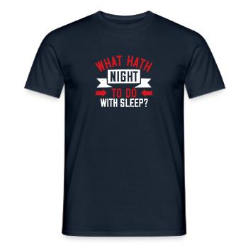 What hath night to do with sleep - Men's T-Shirt - navy - Front - AI Model Male 178 light (178cm)