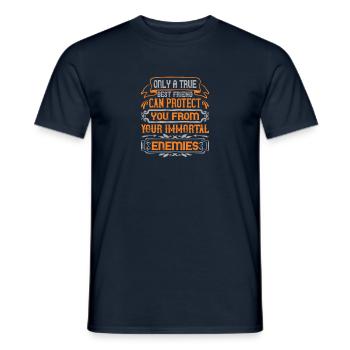 Nur ein wahrer bester Freund kann dich vor deinem - Männer T-Shirt - Navy - Vorne - AI Model Male 178 light (178cm)