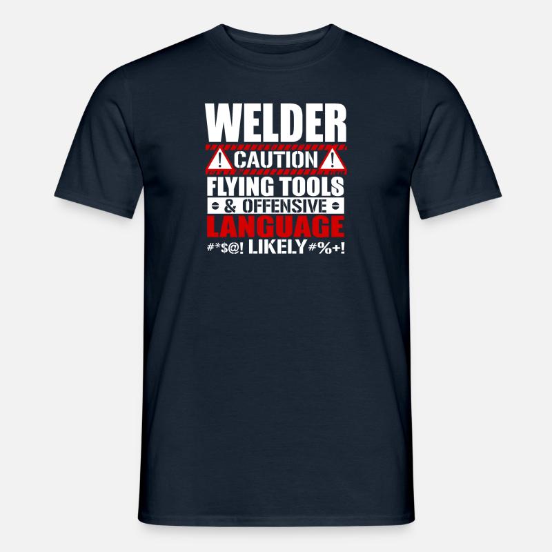 Welder Caution Flying Tools - Men’s T-shirt - navy