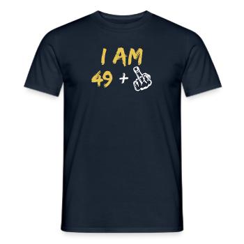 I Am 49 Plus 1 - Funny 50 Year Old Birthday - Men's T-Shirt - navy - Front - AI Model Male 178 light (178cm)