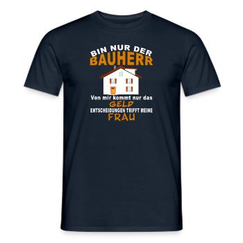 Bauherr - von mir kommt nur das Geld - Männer T-Shirt - Navy - Vorne - AI Model Male 178 light (178cm)