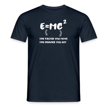 E = MC² - the faster you are... - Men's T-Shirt - navy - Front - AI Model Male 178 light (178cm)
