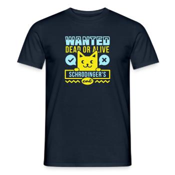 Wanted dead or alive - Schrödingers cat - Männer T-Shirt - Navy - Vorne - AI Model Male 178 light (178cm)
