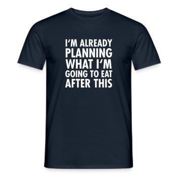 I'm Already Planning What I'm Going To Eat... - Men's T-Shirt - navy - Front - AI Model Male 178 light (178cm)