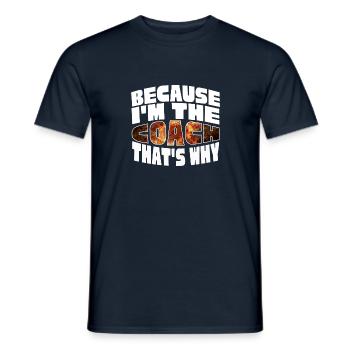 Because I'm The Basketball Coach That's Why - Men's T-Shirt - navy - Front - AI Model Male 178 light (178cm)