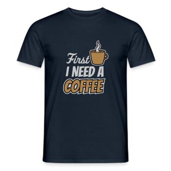 Fist I need Coffee - Men's T-Shirt - navy - Front - AI Model Male 178 light (178cm)