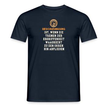 TUNING SPRUCH - TUNING T-SHIRT - BESCHLEUNIGUNG - Männer T-Shirt - Navy - Vorne - AI Model Male 178 light (178cm)