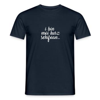 i bin moi kurz schifoan - Männer T-Shirt - Navy - Vorne - AI Model Male 178 light (178cm)