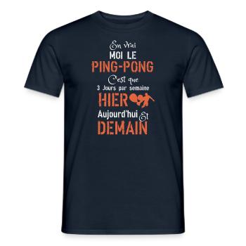 En vrai moi Ping pong aujourd hui hier demain - T-shirt homme - marine - Devant - AI Model Male 178 light (178cm)