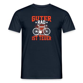 Guter Rad ist teuer Fahrradfahrer lustige Sprüche - Männer T-Shirt - Navy - Vorne - AI Model Male 178 light (178cm)