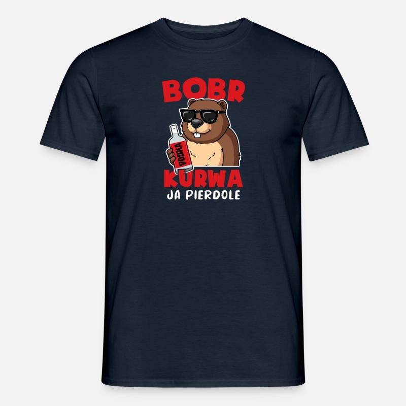 Bobr Ja Pierdole Bober Biber - Männer T-Shirt - Navy