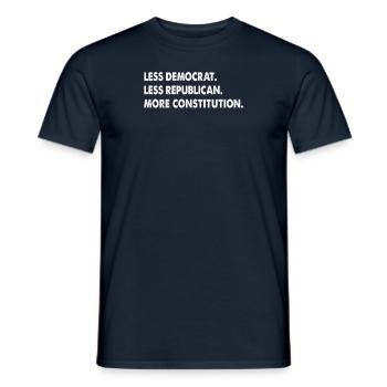 Less Democrat Less Republican More Constitution - Men's T-Shirt - navy - Front - AI Model Male 178 light (178cm)