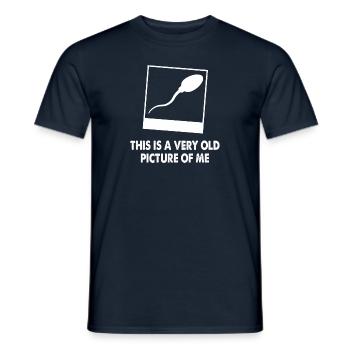 This Is A Very Old Picture Of Me Fun Sperm Novelty - Men's T-Shirt - navy - Front - AI Model Male 178 light (178cm)