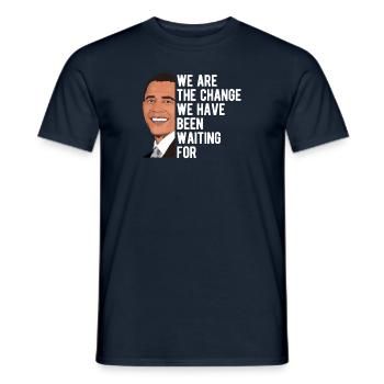 We Are The Change Quote Barack Obama - Men's T-Shirt - navy - Front - AI Model Male 178 light (178cm)