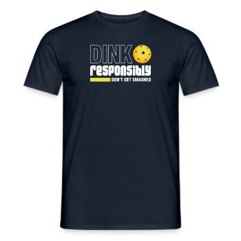 Dink Responsibly Don't Get Smashed Pickleball - Men's T-Shirt - navy - Front - AI Model Male 178 light (178cm)