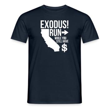 California Exodus Run While You Have Money - Men's T-Shirt - navy - Front - AI Model Male 178 light (178cm)