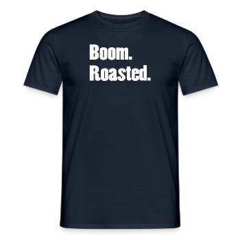 Boom Roasted Funny Office - Men's T-Shirt - navy - Front - AI Model Male 178 light (178cm)