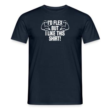 I'd Flex But I Like This Funny Body Builder - Men's T-Shirt - navy - Front - AI Model Male 178 light (178cm)
