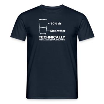 Technically The Glass is Completely Full Sarcasm - Men's T-Shirt - navy - Front - AI Model Male 178 light (178cm)