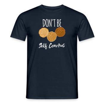 Don't Be Self Conchas Funny Spanish Women's Latina - Men's T-Shirt - navy - Front - AI Model Male 178 light (178cm)