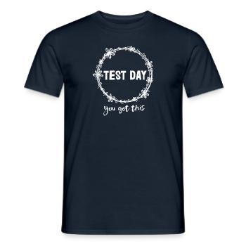 Teacher Test Day You Got This - Men's T-Shirt - navy - Front - AI Model Male 178 light (178cm)