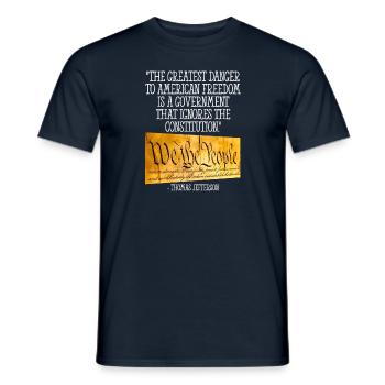 Greatest Danger To Freedom Quote Thomas Jefferson - Men's T-Shirt - navy - Front - AI Model Male 178 light (178cm)