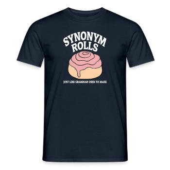 Synonym Rolls Just Like Grammar Used To Make - Men's T-Shirt - navy - Front - AI Model Male 178 light (178cm)