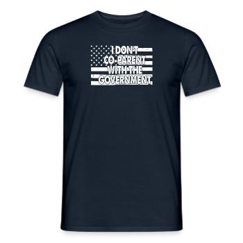 I Don't CoParent With The Government - Men's T-Shirt - navy - Front - AI Model Male 178 light (178cm)