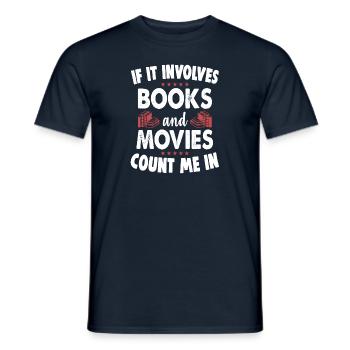 If It Involves Books And Movies Count Me In - Men's T-Shirt - navy - Front - AI Model Male 178 light (178cm)