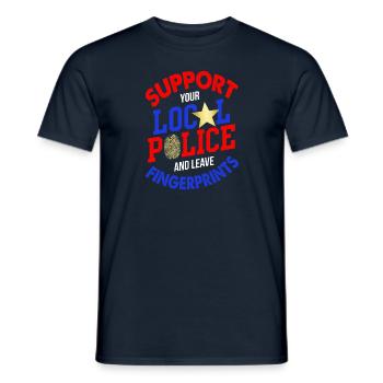 Support Local Police And Leave Fingerprints - Men's T-Shirt - navy - Front - AI Model Male 178 light (178cm)
