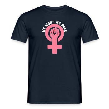 We Won't Go Back Women's Abortion Rights - Men's T-Shirt - navy - Front - AI Model Male 178 light (178cm)