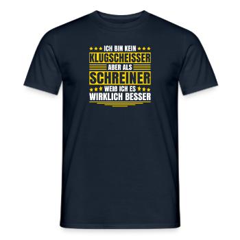 Herren Kein Klugscheisser bin Schreiner Spruch - Männer T-Shirt - Navy - Vorne - AI Model Male 178 light (178cm)