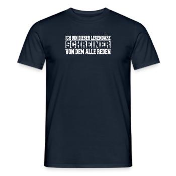 Herren Bin dieser legendäre Schreiner Spruch - Männer T-Shirt - Navy - Vorne - AI Model Male 178 light (178cm)