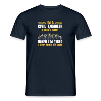 Cadeau d’ingénieur civil Ingénieur civil Ne vous arrêtez pas - T-shirt homme - marine - Devant - AI Model Male 178 light (178cm)