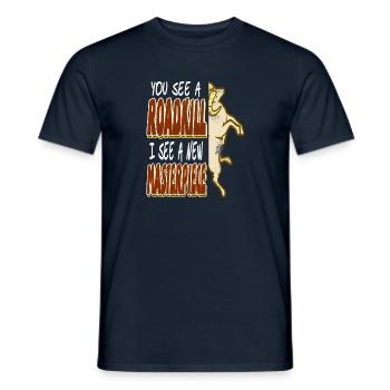 Du siehst einen Roadkill ich sehe ein Meisterstück - Männer T-Shirt - Navy - Vorne - AI Model Male 178 light (178cm)