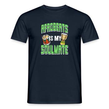 Afrobeats is my Soulmate - Men's T-Shirt - navy - Front - AI Model Male 178 light (178cm)