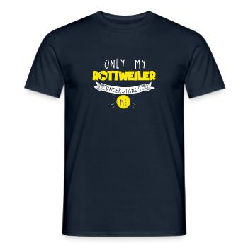 Funny Rottweiler Design Only My Rottweiler - Men's T-Shirt - navy - Front - AI Model Male 178 light (178cm)
