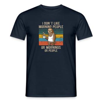 Drink Coffee I Hate People and i know things Faul - Männer T-Shirt - Navy - Vorne - AI Model Male 178 light (178cm)